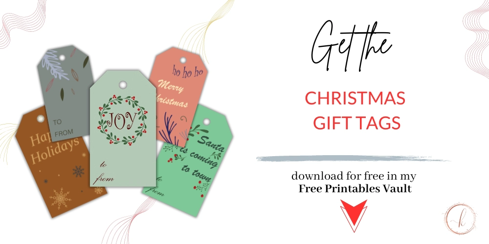 An image of five decorative Christmas gift tags with festive designs and the text: "Get your free Christmas gift tags. Download for free in my Free Printables Vault.