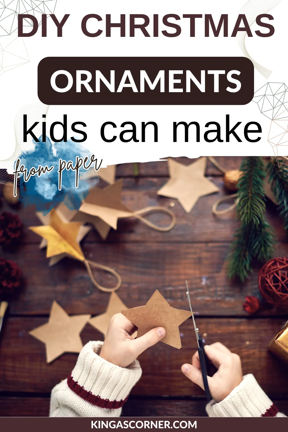 Child cutting star-shaped paper ornaments on a wooden table, surrounded by Christmas decorations. Text reads: "DIY Christmas ornaments kids can make from paper.