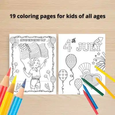 4th of july coloring pages (1) Two Independence Day-themed coloring pages on a wooden surface, with colored pencils arranged beside them. Text above reads, "19 coloring pages for kids of all ages.