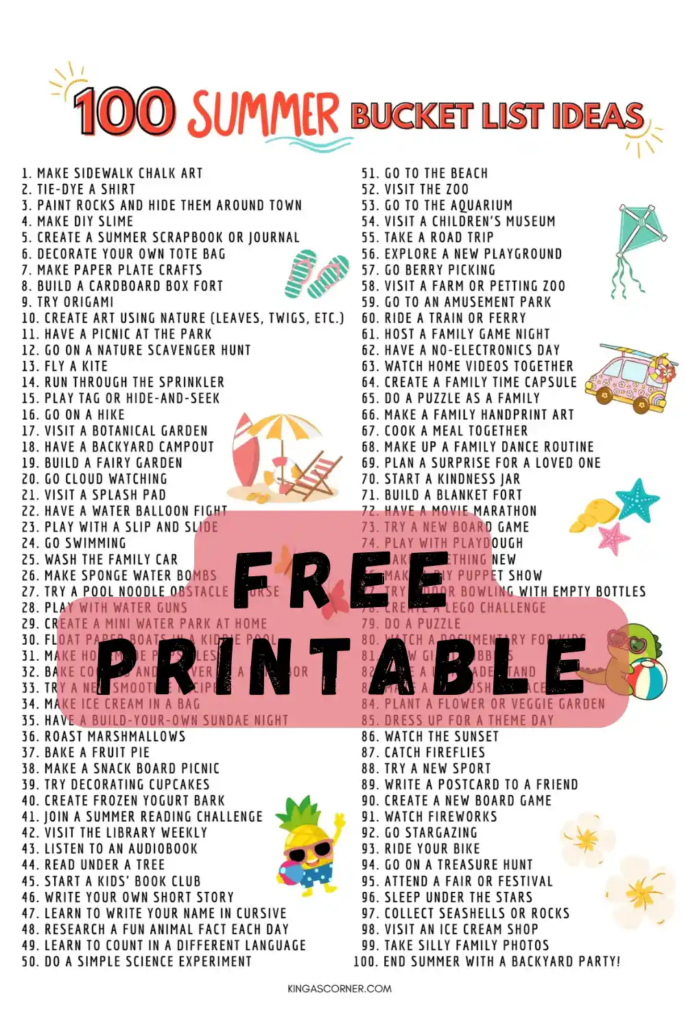 A colorful summer bucket list with 100 activity ideas for kids, such as making sidewalk chalk art, tie-dye shirts, visiting museums, and having a picnic. Text "FREE PRINTABLE" is in red.